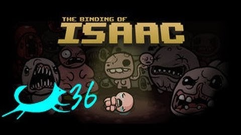 Binding of Isaac: Wrath of the Lamb - Run 36 - For the Candle!