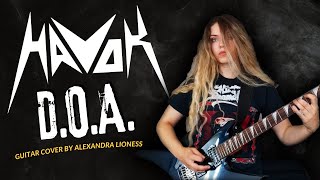 Havok - D.O.A. || Guitar Cover by Alexandra Lioness