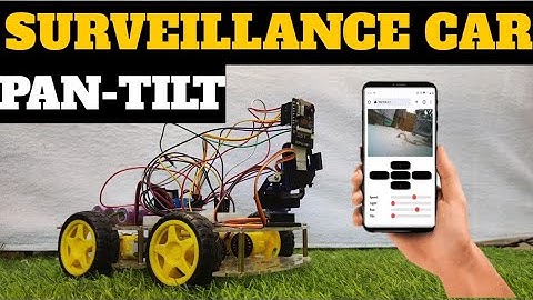 Surveillance Car with ESP32 cam module & pan-tilt control