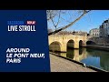Around the Pont Neuf, Paris