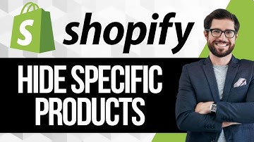 How to Hide Specific Products on Shopify