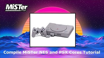 MiSTer FPGA Compiling MiSTer Cores Tutorial