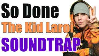 So Done by The Kid Laroi in Soundtrap | Beat Tutorial