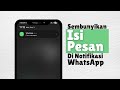 Cara Menyembunyikan Isi Pesan di Notifikasi WhatsApp | Tutorial Privasi WhatsApp
