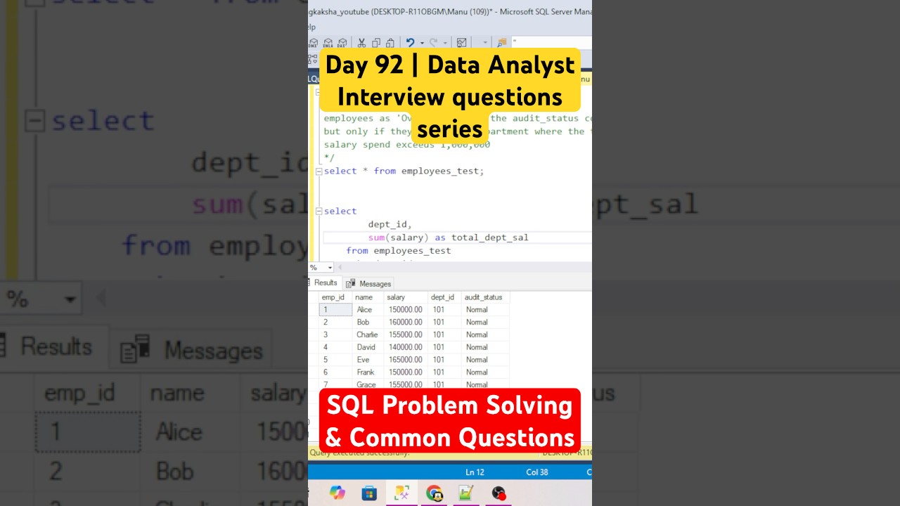 Day - 92 | Data Analyst Interview: SQL Problem Solving & Common Questions 