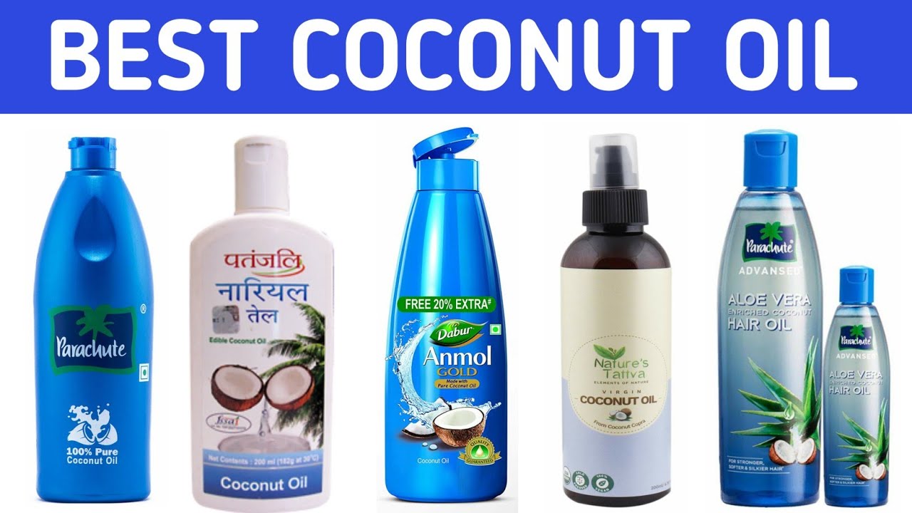 6 Best Coconut Oils for Skin  Hair  How to Buy Quality Coconut Oil