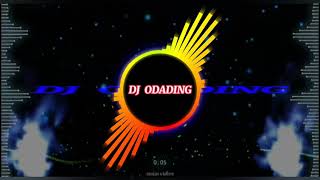 DJ ODADING 30 detik