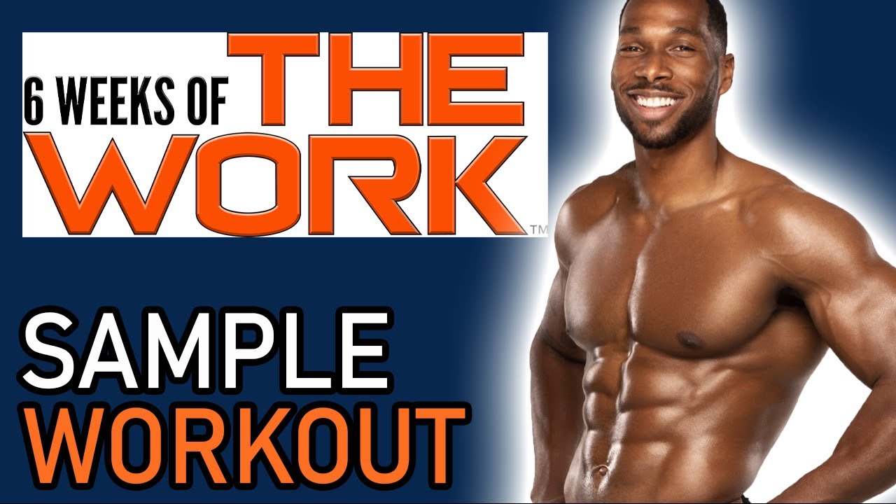 6 Weeks of The Work sample workout YouTube
