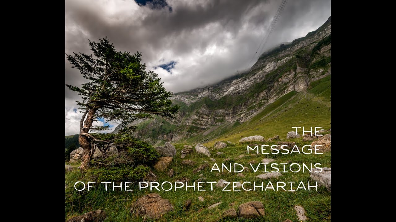 The Message and Visions of The Prophet Zechariah 1 - YouTube