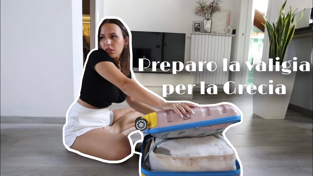 PACK WITH ME / prepariamo la valigia per una settimana in Grecia !