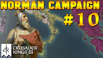[10] NORMAN ADVENTURER: ROBERT GUISCARD (Apulia) Campaign for Crusader Kings 3 (Historical Lets Play