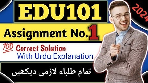 Edu101 Assignment 1 solution//edu101 assignment 1 solution 2024//💯 true solved//#2024
