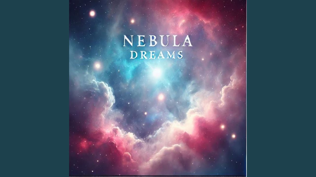 Nebula Dreams