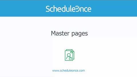 ScheduleOnce - Introduction to Master pages