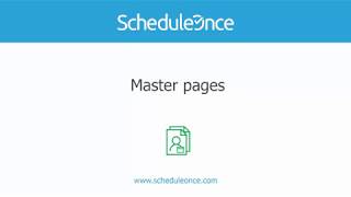 ScheduleOnce - Introduction to Master pages