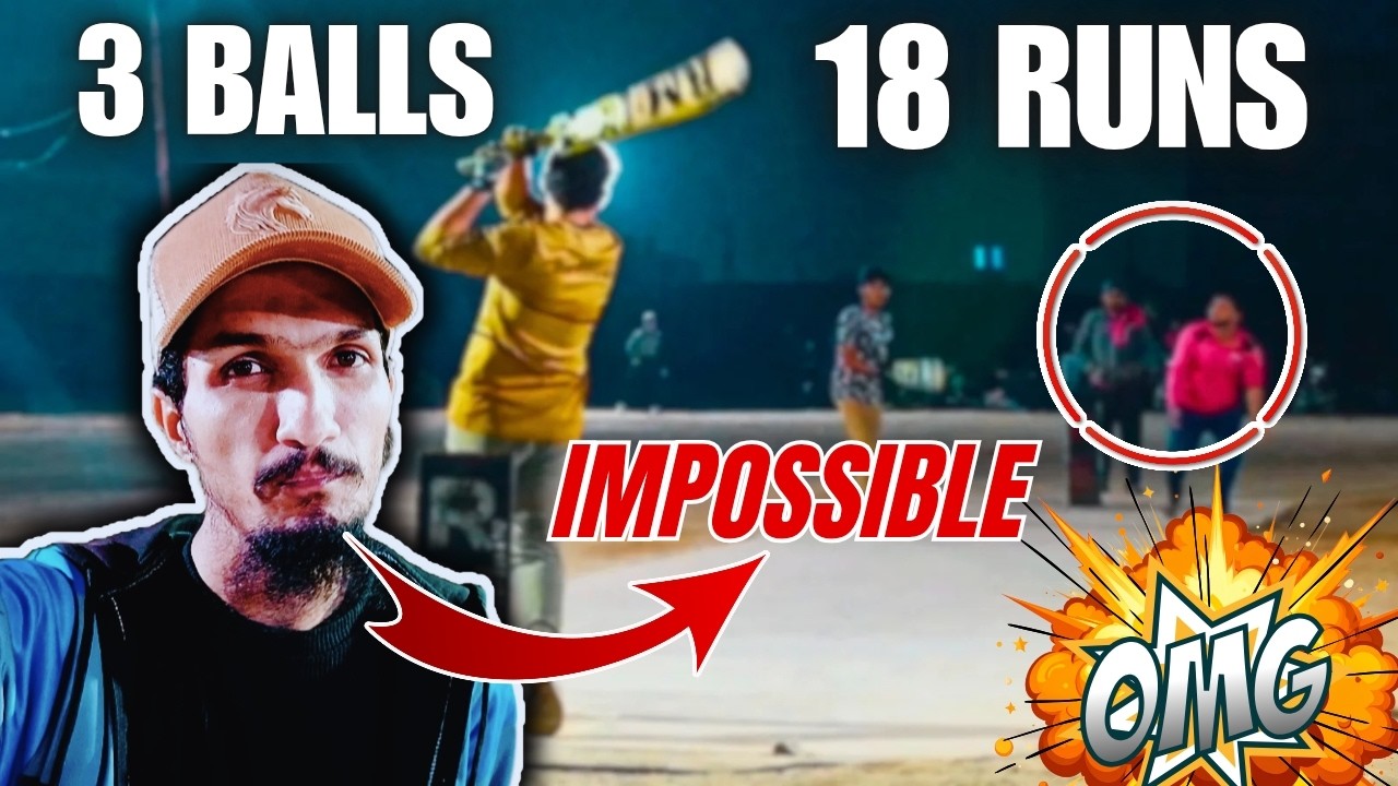 🔥 18 RUNS OFF 3 BALLS | LAST OVER INSANITY💥
