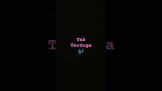 12 February 2025 #TakTerduga #music