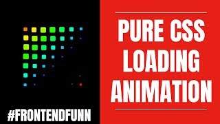 Pure CSS Squares Loading Animation - web development Profile