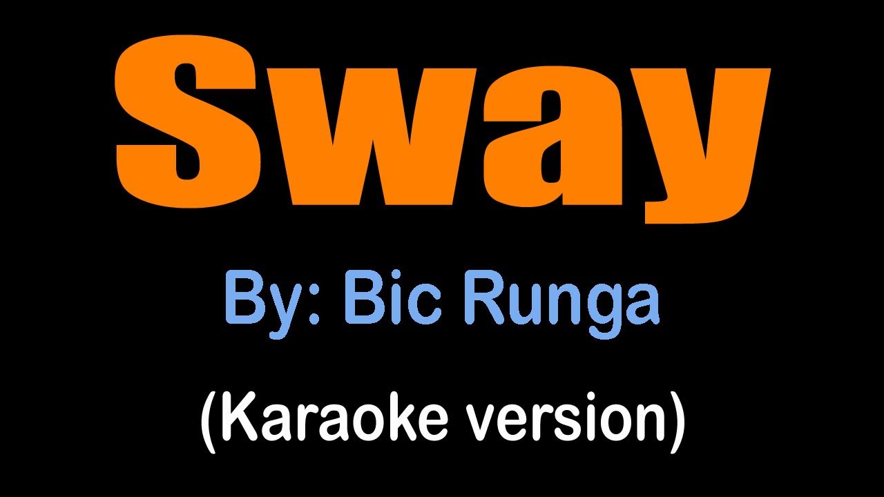 SWAY - Bic Runga (karaoke version)