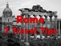 7 tips for a great trip to rome