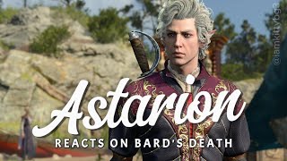 Astarion reacts after the bard comes to the camp | All Options