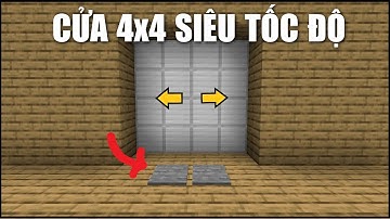 Minecraft : Hướng dẫn Cửa 4x4 Tốc Độ Siêu Nhanh !