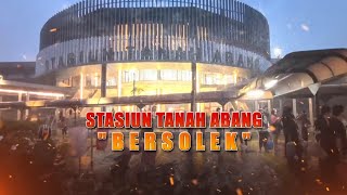 Garis Batas: Stasiun Tanah Abang 