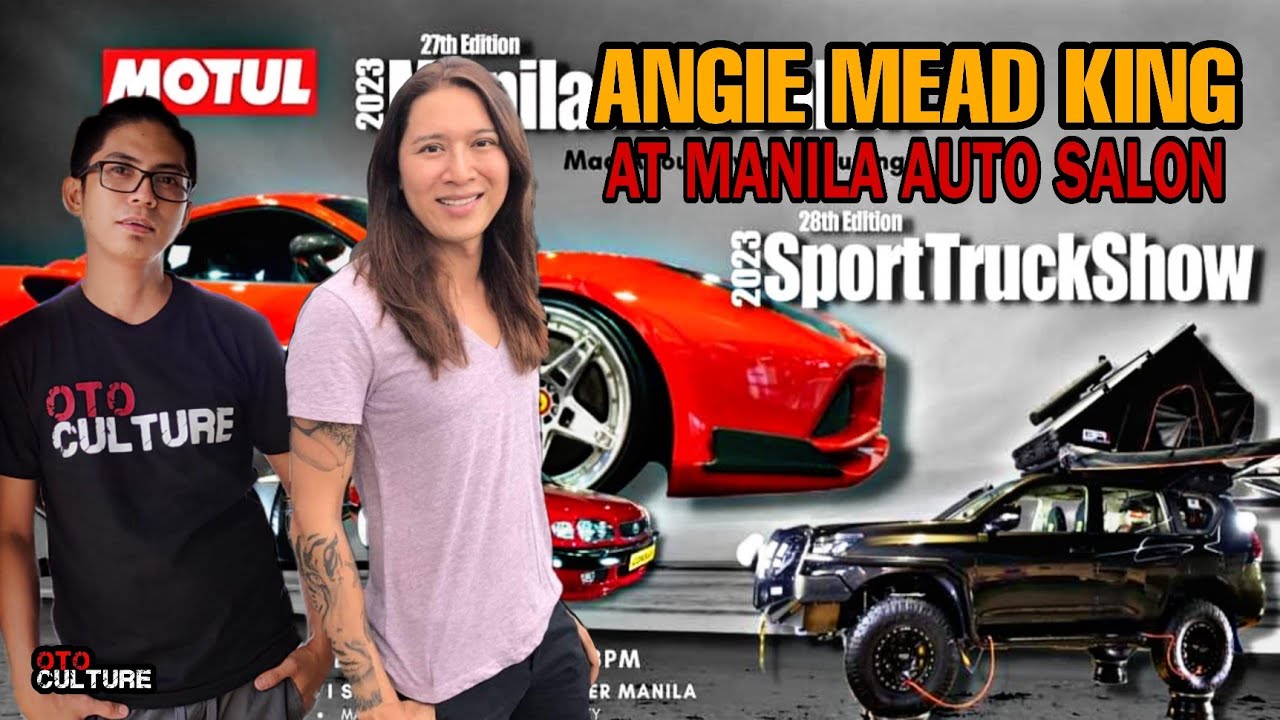 ANGIE MEAD KING at Manila Auto Salon SMX Convention MOA OtoCulture