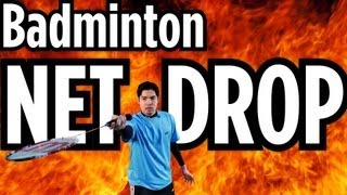 How to Do a Net Drop | Badminton Lessons How to Do a Net Drop | Badminton Lessons