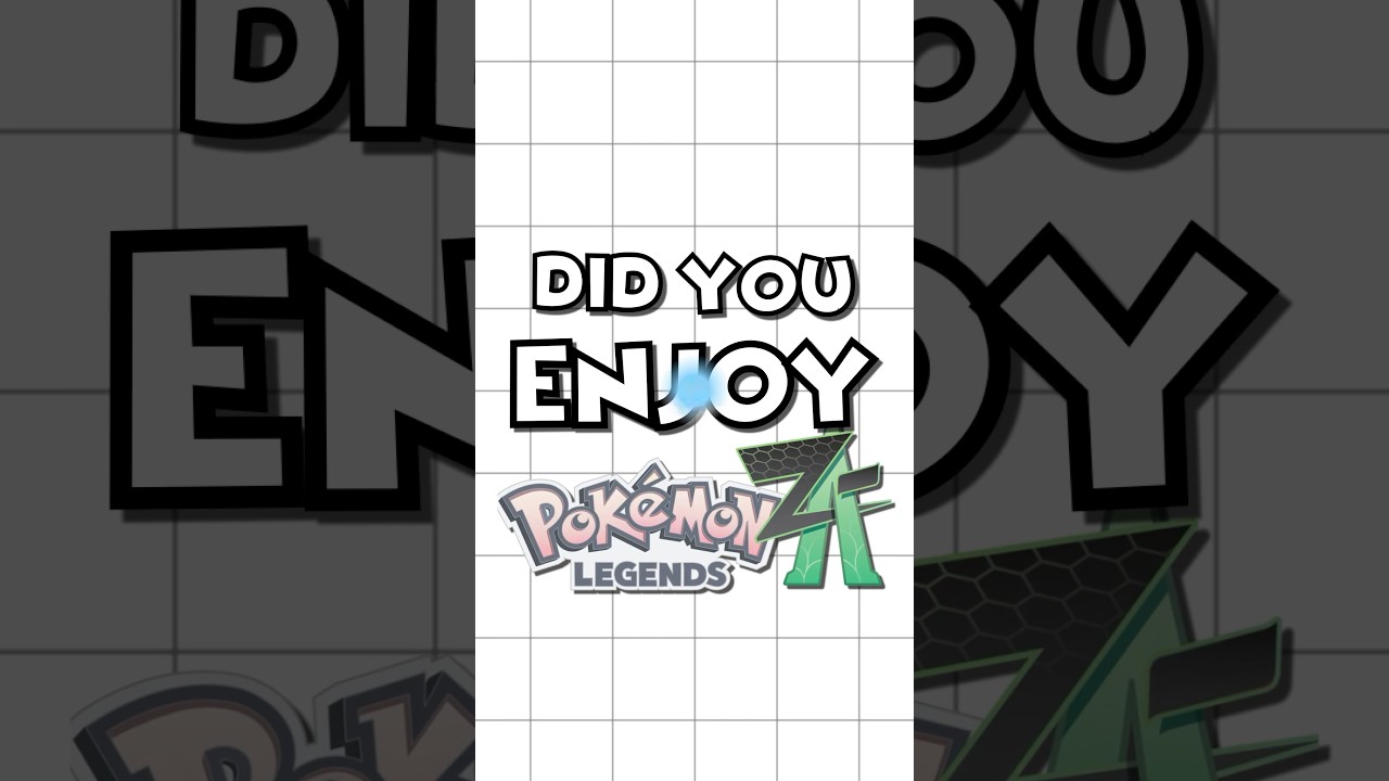 Did You Enjoy Pokemon Legends ZA?