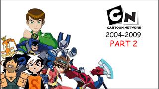 Cartoon Network's Second Era (2004-2009) Explained in 13 Minutes -Part 2