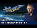 MiG-31: Intercepting the SR-71