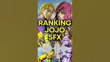 Ranking JoJo Stand Sound Effects