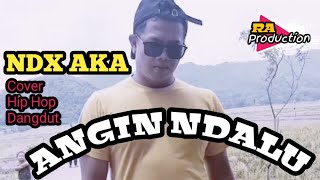 NDX ~ Angin Ndalu hip-hop dangdut version ' Story wa '