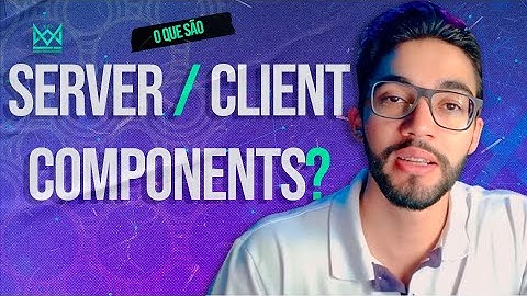Desvendando Server Components e Client Components - Guia Completo com Jancer!
