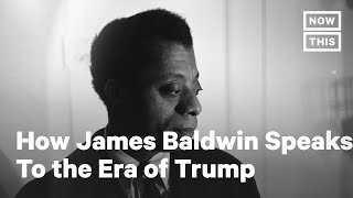 James Baldwin Confronts Trump's America In Eddie S. Glaude Jr.'s 'Begin Again' | NowThis Net Worth