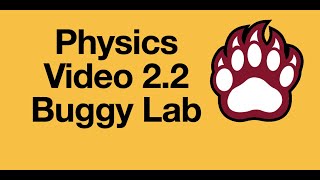 H Video 2.2 - Buggy Lab Setup