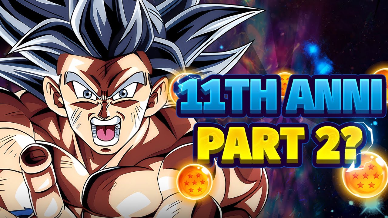 Почти время! Когда выйдет вторая часть, посвященная 11-летию Dokkan Battle? | DBZ: Dokkan Battle
