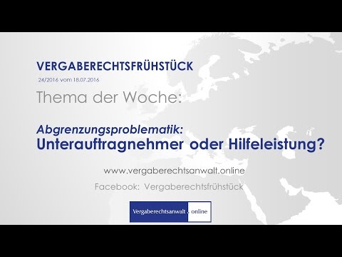 Unterauftragnehmer oder bloße Hilfeleistung