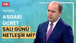 2023Ün Asgari Ücreti Ne Olacak? Murat Göktaş Değerlendirdi