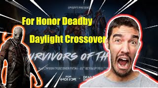 For honor Dead By Daylight Cross Over