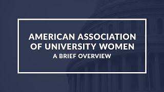 American Association of University Women: Overview of an Organization Promoting Equity for Women screenshot 1