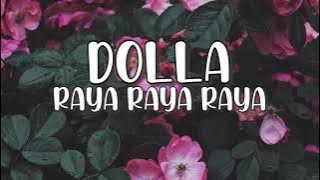 DOLLA - Raya Raya Raya (Lirik)