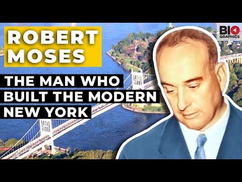 Robert Moses: The Man Who Built the Modern New York