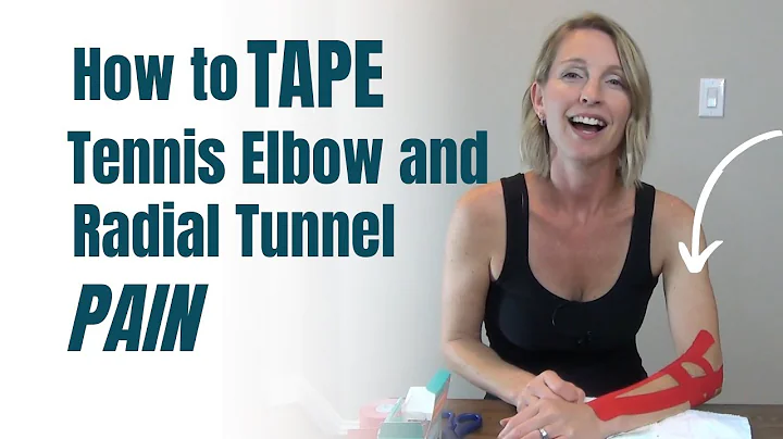 Effective Taping Techniques for Tennis Elbow and Radial Tunnel Pain