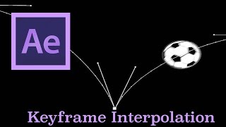 After Effects: Keyframe Interpolation
