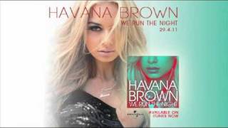 Video voorbeeld van "Havana Brown - We Run The Night (Official Audio)"