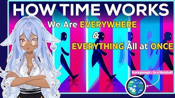 VTuber Tries to Understand The Concept of Time |  Channie Reacts to Kurzgesagt-In a Nutshell