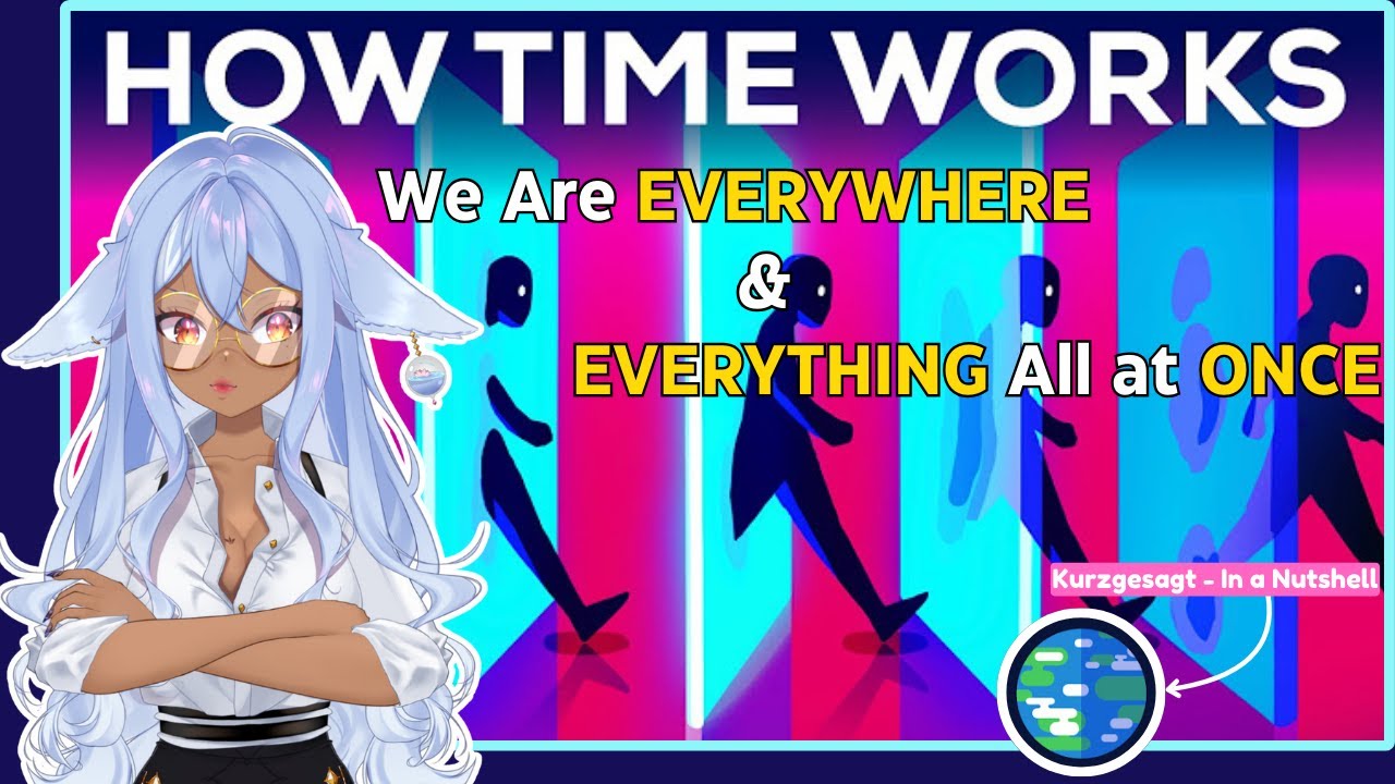 VTuber Tries to Understand The Concept of Time |  Channie Reacts to Kurzgesagt-In a Nutshell