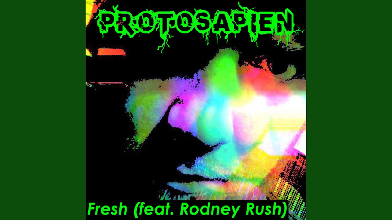 Fresh (feat. Rodney Rush) - YouTube